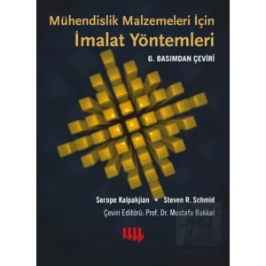 Mühendislik Malzemeleri İçin İmalat Yöntemleri