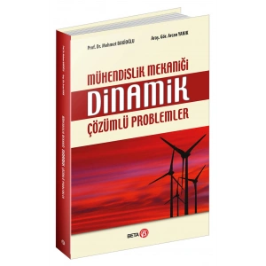 Mühendislik Mekaniği Dinamik Çözümlü Problemler