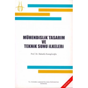 Mühendislik Tasarım ve Teknik Sunu İlkeleri