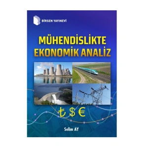 Mühendislikte Ekonomik Analiz / Prof. Dr. Selim Ay