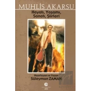 Muhlis Akarsu Hayatı, Yaşamı, Sanatı, Şiirler