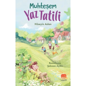 Muhteşem Yaz Tatili