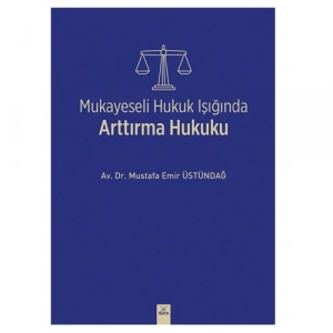 Mukayeseli Hukuk Işığında Arttırma Hukuku