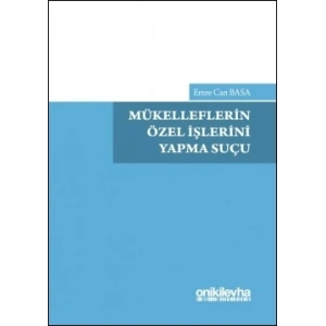 Mükelleflerin Özel İşlerini Yapma Suçu
