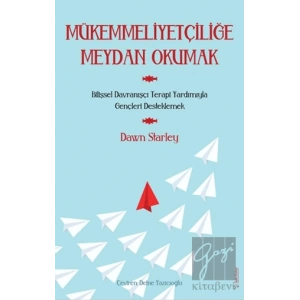 Mükemmeliyetçiliğe Meydan Okumak