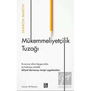 Mükemmeliyetçilik Tuzağı