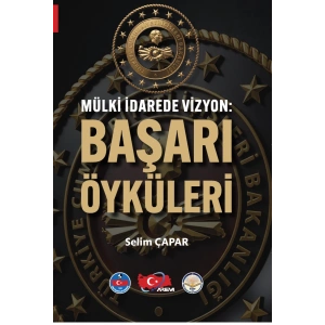 Mülki İdarede Vizyon - Başarı Öyküleri