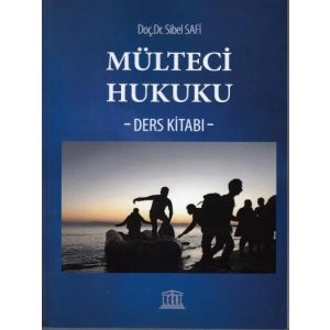 Mülteci Hukuku - Ders Kitabı