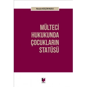 Mülteci Hukukunda Çocukların Statüsü