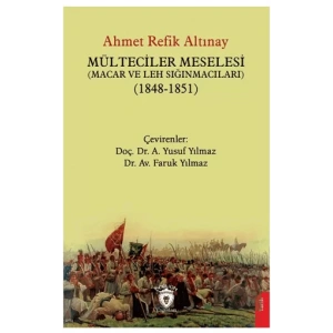 Mülteciler Meselesi (Macar ve Leh Sığınmacıları) (1848-1851)