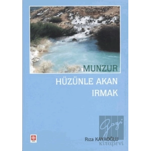 Munzur Hüzünle Akan Irmak