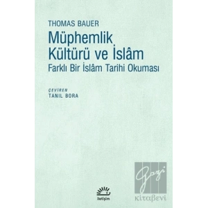 Müphemlik Kültürü ve İslam: Farklı Bir İslam Tarihi Okuması