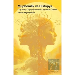 Müphemlik ve Distopya