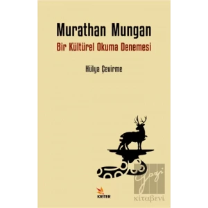 Murathan Mungan - Bir Kültürel Okuma Denemesi
