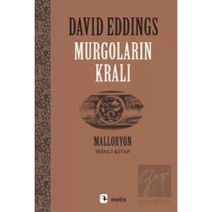 Murgoların Kralı, Malloryon II