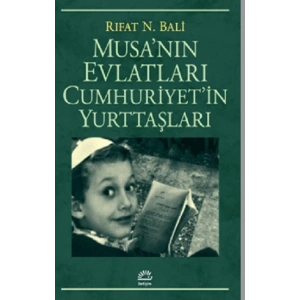 Musanın Evlatları Cumhuriyetin Yurttaşları