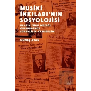 Musiki İnkılabı’nın Sosyolojisi