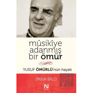 Musikiye Adanmış Bir Ömür