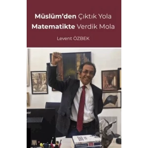 Müslümden Çıktık Yola Matematikte Verdik Mola