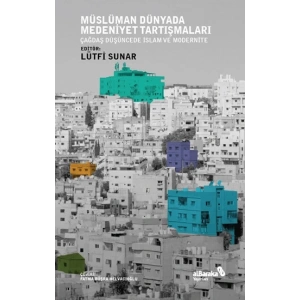 Müslüman Dünyada Medeniyet Tartışmaları