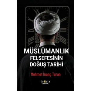 Müslümanlık Felsefesinin Doğuş Tarihi