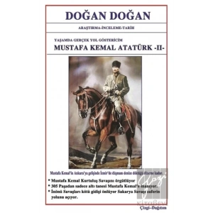 Mustafa Kemal Atatürk 2 - Yaşamda Yol Göstericim