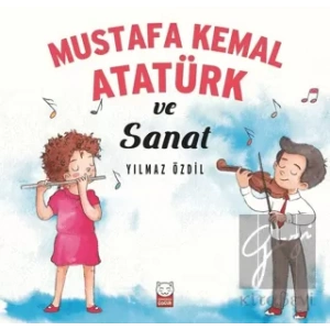 Mustafa Kemal Atatürk ve Sanat