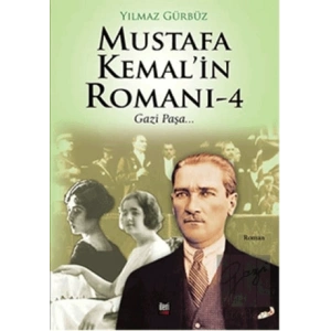 Mustafa Kemalin Romanı - 4