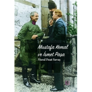 Mustafa Kemal ve İsmet Paşa