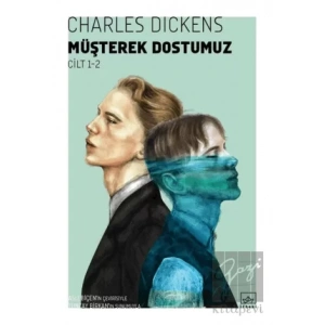 Müşterek Dostumuz (2 Cilt) (Our Mutual Friend)