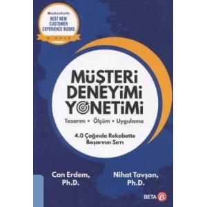 Müşteri Deneyimi Yönetimi Tasarım Ölçüm Uygulama