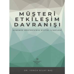 Müşteri Etkileşim Davranışı - Yonca Nilay Baş