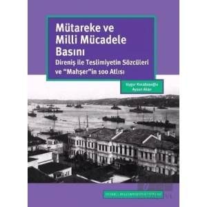 Mütareke ve Milli Mücadele Basını