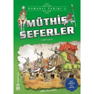 Müthiş Seferler - Osmanlı Tarihi 2