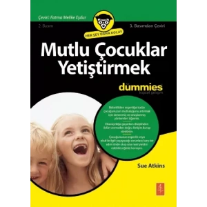 Mutlu Çocuklar Yetiştirmek for Dummies - Raising Happy Children for Dummies
