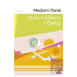 Mutlu Evliliklerin 7 Özelliği