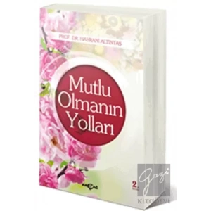 Mutlu Olmanın Yolları