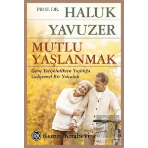 Mutlu Yaşlanmak