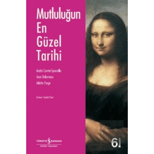 Mutluluğun En Güzel Tarihi
