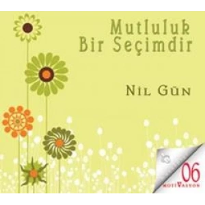 Mutluluk Bir Seçimdir (CD)