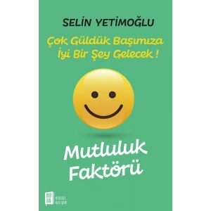 Mutluluk Faktörü