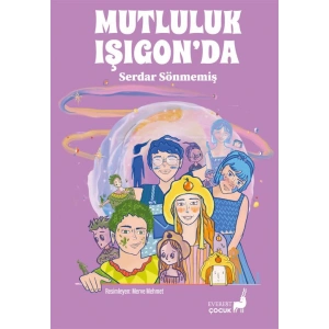 Mutluluk  Işıgon’da