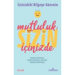 Mutluluk Sizin İçinizde