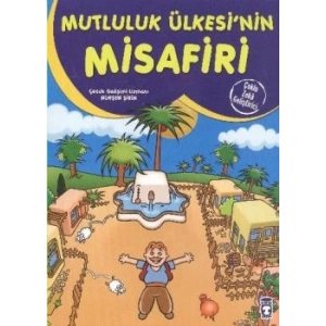 Mutluluk Ülkesinin Misafiri