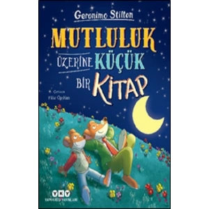 Mutluluk Üzerine Küçük Bir Kitap