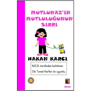 Mutlunazın Mutluluğunun Sırrı