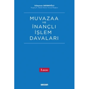 Muvazaa ve İnançlı İşlem Davaları