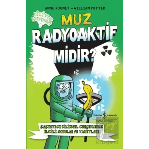 Muz Radyoaktif Midir?