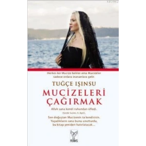 MUZİCELERİ ÇAĞIRMAK