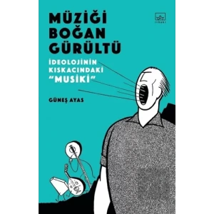 Müziği Boğan Gürültü